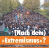 Vortragsreihe: Nach dem Extremismus?